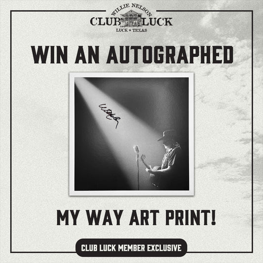 Enter to Win an Autographed Willie Nelson Print!