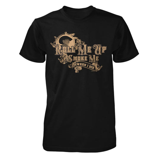 Roll Me Up and Smoke Me T-shirt