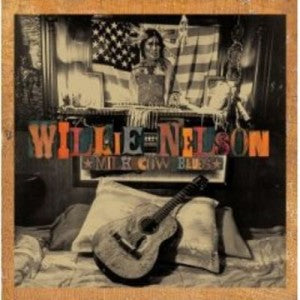 Milk Cow Blues – Willie Nelson Shop