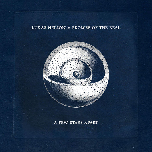 Lukas Nelson & Promise of the Real's New Album, A Few Stars Apart