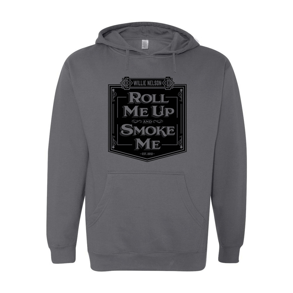 Roll Me Up and Smoke Me Pullover Hoodie
