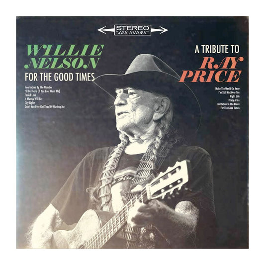 Willie Nelson - For the Good Times: A Tribute to Ray Price CD
