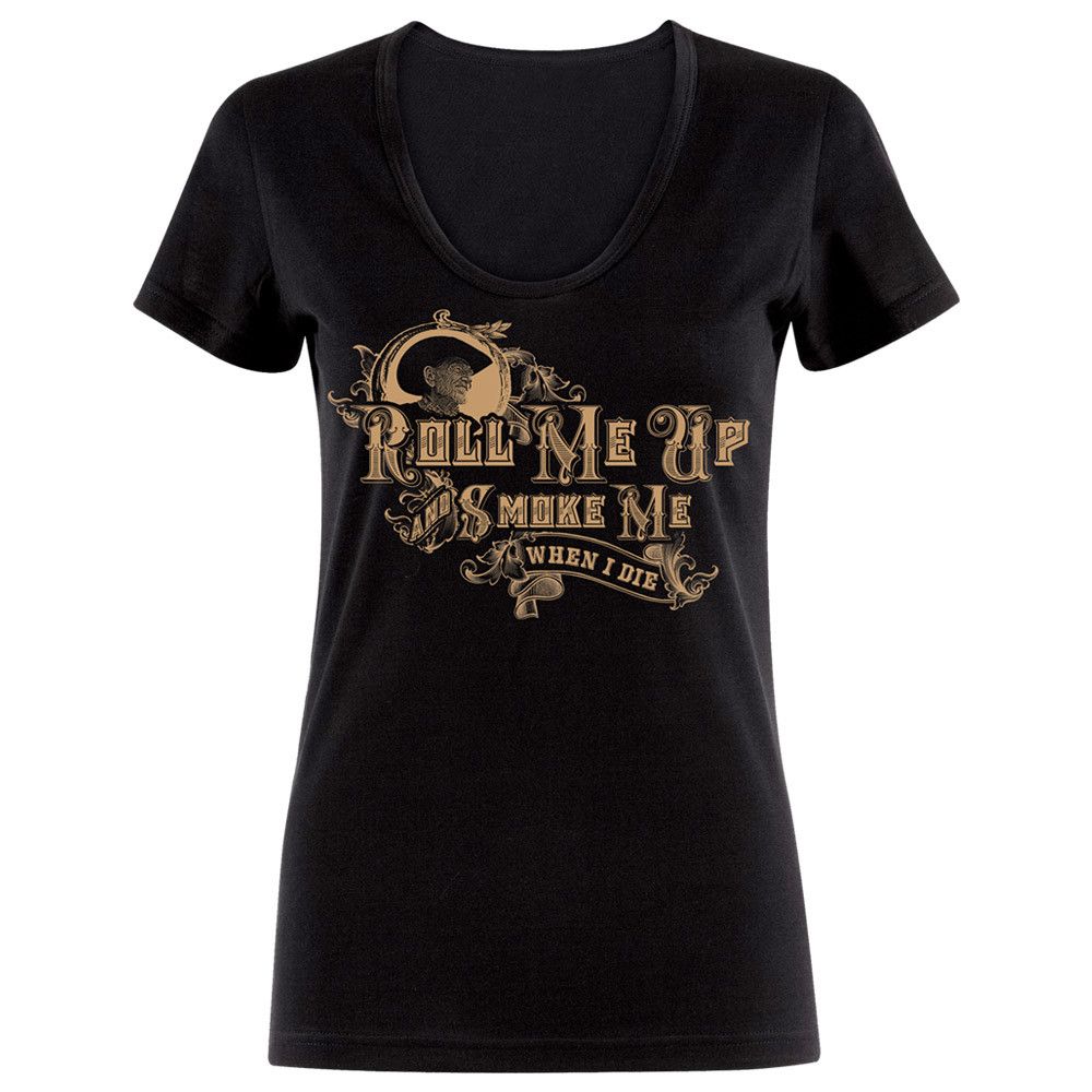 Roll Me Up and Smoke Me Ladies Tee - 2X-Large